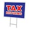 Signmission Tax Returns Yard Sign & Stake outdoor plastic coroplast window, C-2436 Tax Returns C-2436 Tax Returns - alternate 1